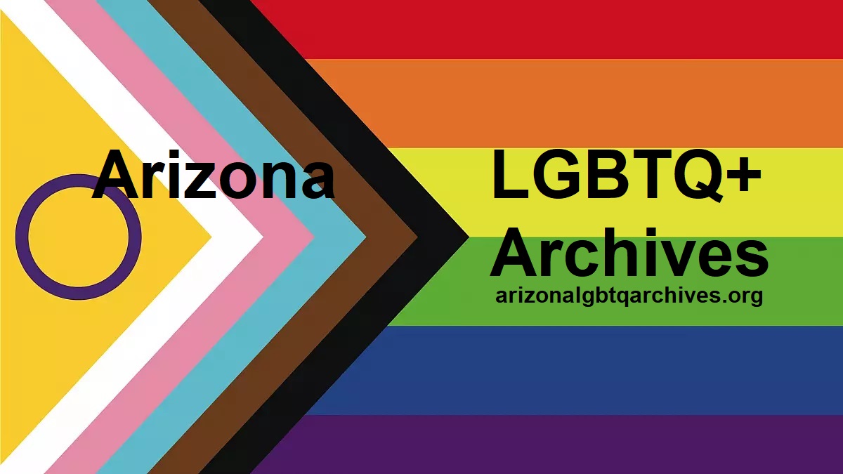Arizona LGBTQ+ Archives Trademarked Copyrighted Tradenamed Protected Logo